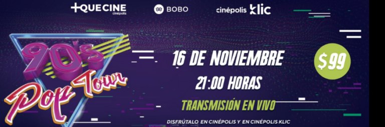 Macintosh HD:Users:jorgevillegashernandez:Desktop:EMERGENTE:20191113 CINÉPOLIS 90AS POP TOUR:1. CINÉPOLIS POP TOUR.png