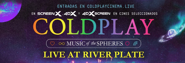 COLDPLAY Llega en Exclusiva a los Formatos Screen X y 4DX, Gracias a +QUE CINE