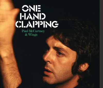 “Paul McCartney and Wings – One Hand Clapping”